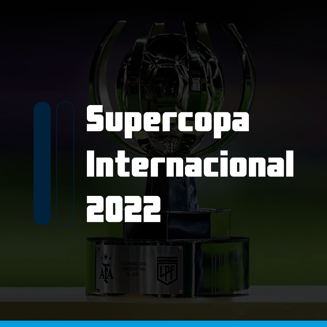 supercopa-internacional-2022